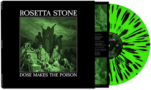 Rosetta Stone - Rosetta Stone - Dose Makes The Poison [Green & Black Splatter]