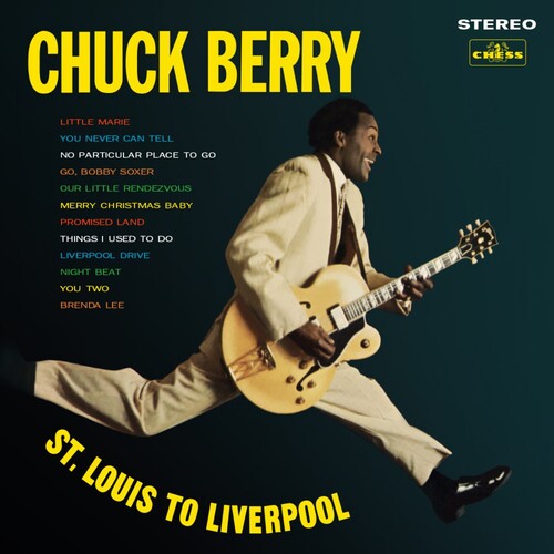 Chuck Berry - Chuck Berry - St. Louis to Liverpool