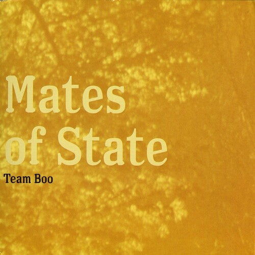 Mates of State - Mates of State - Team Boo [Yellow]
