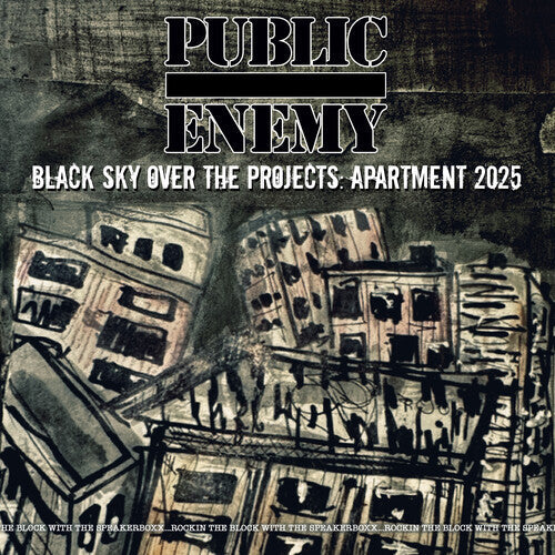 Public Enemy - Public Enemy - Black Sky Over The Projects: Apartment 2025