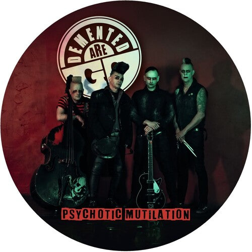 Demented Are Go - Demented Are Go - Psychotic Mutilation [Picture Disc]