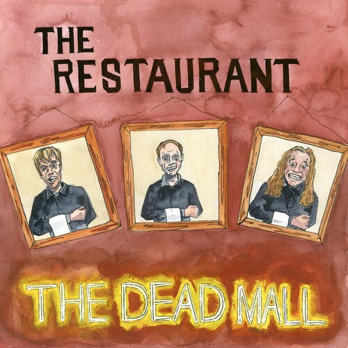 The Dead Mall - The Dead Mall - The Restaurant