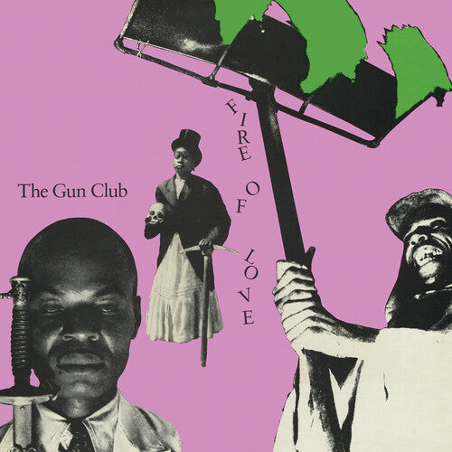 The Gun Club - The Gun Club - Fire of Love
