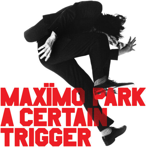 Max mo Park - Max mo Park - Certain Trigger/Missing Songs