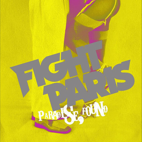 Fight Paris - Fight Paris - Paradise, Found [Milky Clear Galaxy]