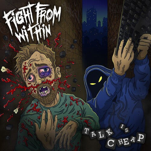 Fight From Within - Fight From Within - Talk Is Cheap