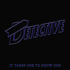 Detective - Detective - It Takes One to Know One [Purple]