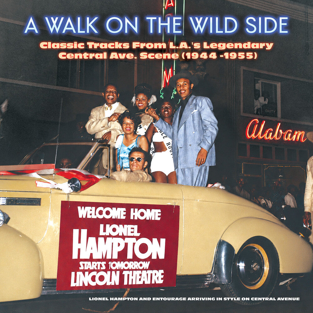 Walk On The Wild Side: Classic Tracks From L.A.'s Legendary Central Ave. Scene, 1944-1955 (LP Vinyl)