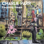 Charlie Parr – Rooming House (CD)
