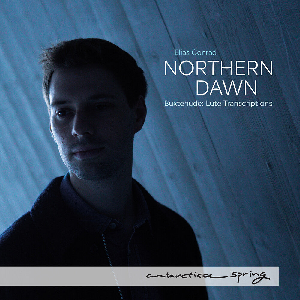 Elias Conrad – Buxtehude: Lute Transcriptions - Northern Dawn (CD)
