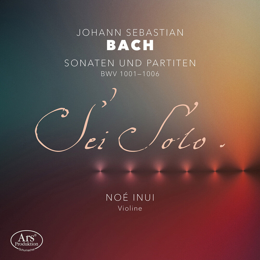 Noé Inui – Sonaten Und Partiten Bwv 1001-1006 (CD)