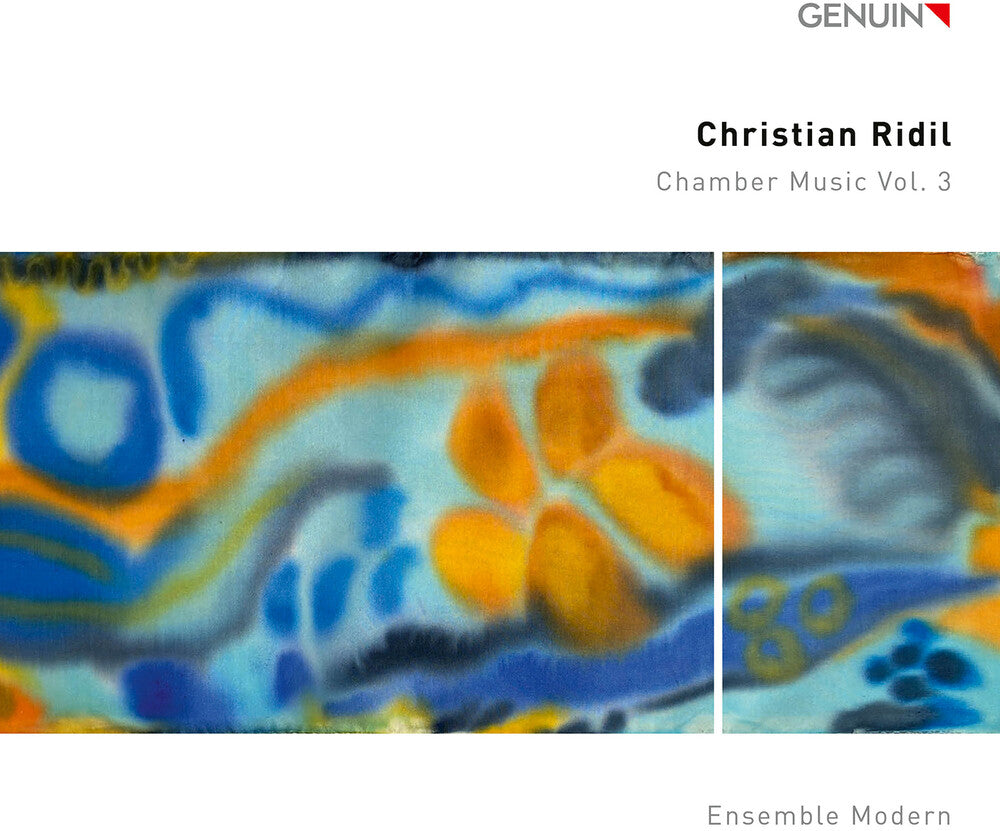 Ensemble Modern – Christian Ridil: Chamber Music Vol. 3 (CD)