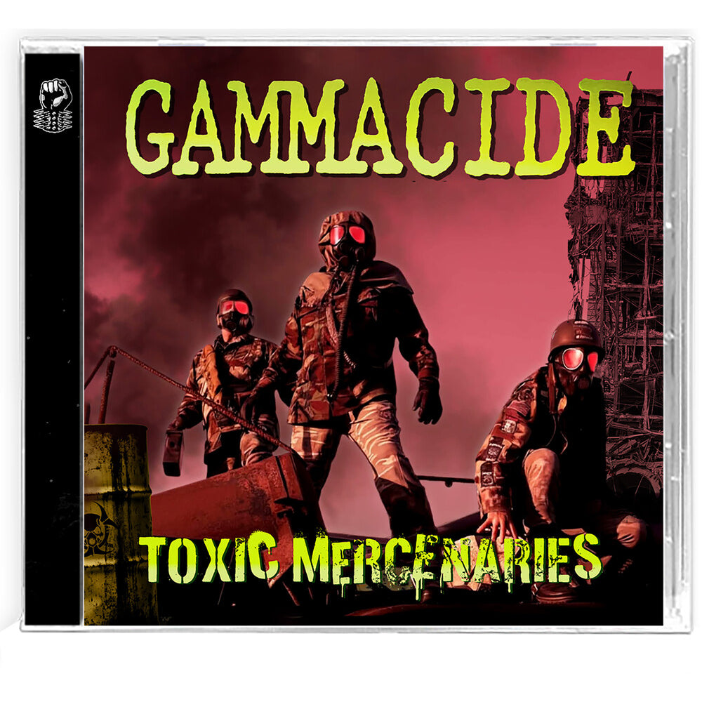 Gammacide – Toxic Mercenaries (CD)