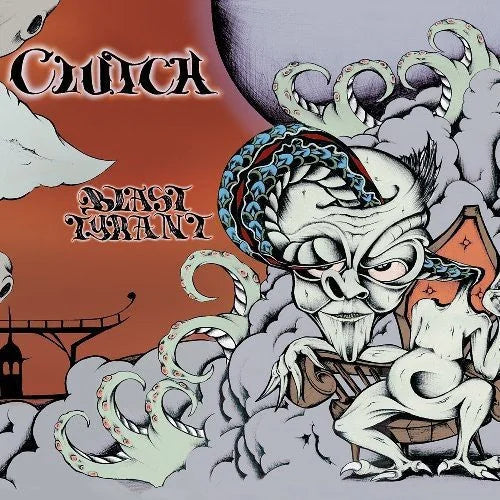 Clutch - Clutch - Blast Tyrant [2LP]