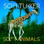 Sofi Tukker - Sofi Tukker - Soft Animals