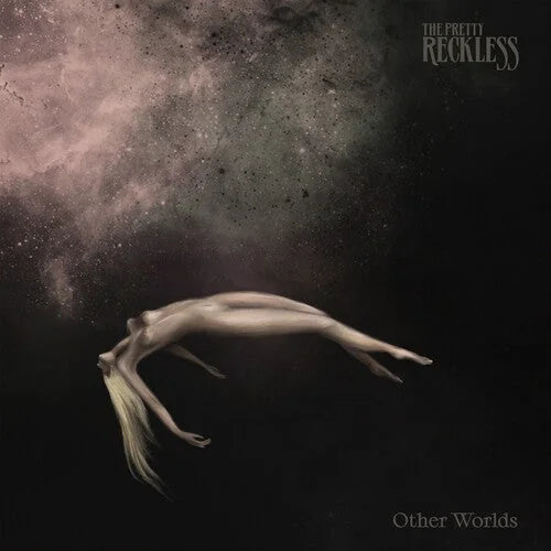The Pretty Reckless - The Pretty Reckless - Other Worlds