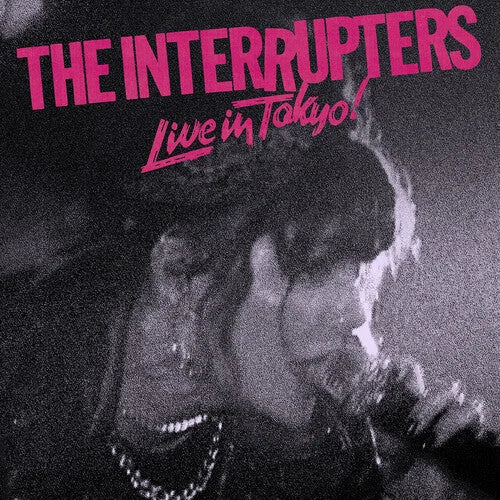 The Interrupters - The Interrupters - Live In Tokyo!