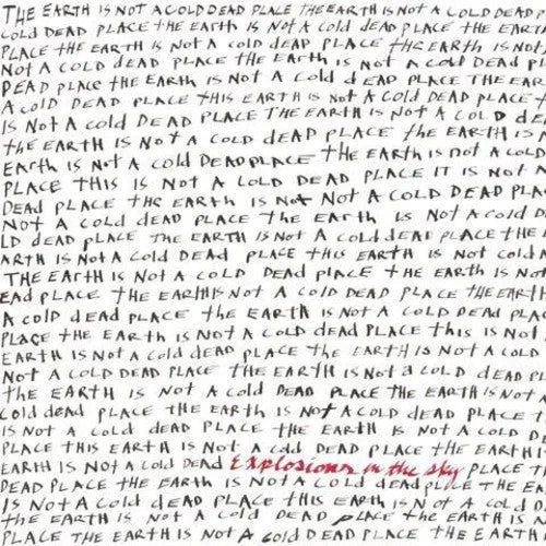 Explosions in the Sky - Explosions in the Sky - Earth Is Not a Cold Dead Place