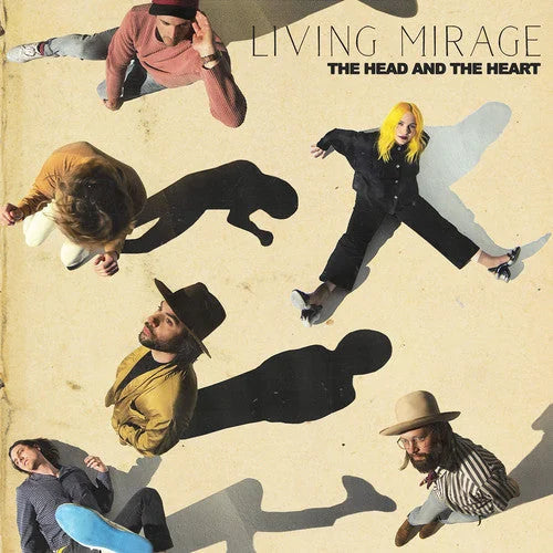 Head and the Heart - Head and the Heart - Living Mirage