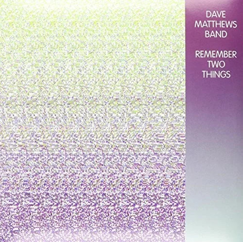 Dave Matthews Band - Dave Matthews Band - Remember Two Things [2LP]
