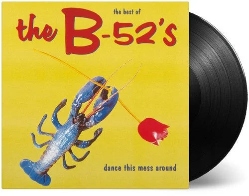 The B-52's - The B-52's - Dance This Mess Around: The Best of