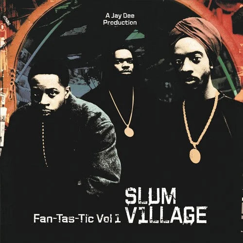 Slum Village - Slum Village - Fan-Tas-Tic 1 [2LP]