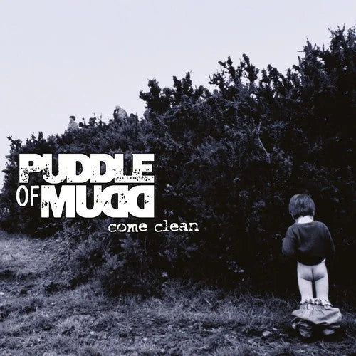 Puddle of Mudd - Puddle of Mudd - Come Clean