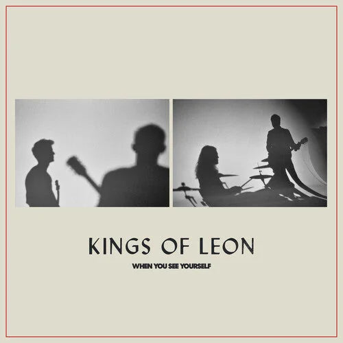 Kings of Leon - Kings of Leon - When You See Yourself