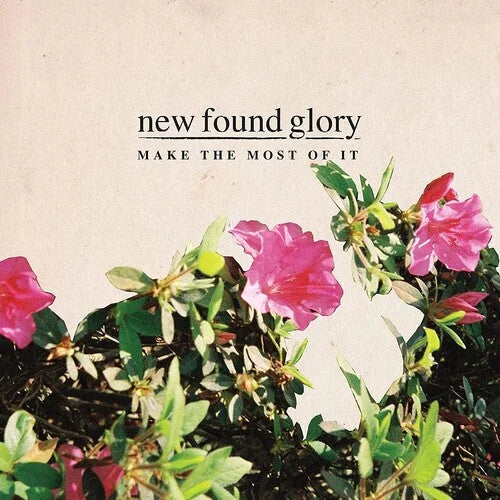 New Found Glory - New Found Glory - Make The Most Of It