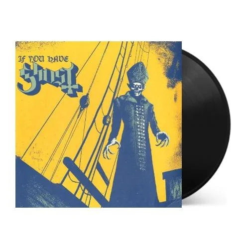 Ghost - Ghost - If You Have Ghost
