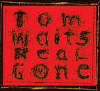 Tom Waits - Tom Waits - Real Gone (remixed And Remastered)