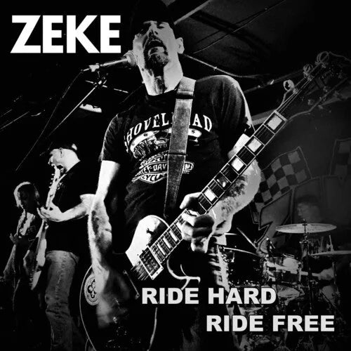 Zeke - Zeke - Ride Hard Ride Free