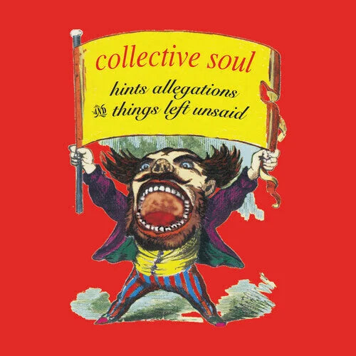 Collective Soul - Collective Soul - Hints, Allegations & Things Left Unsaid