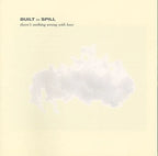 Built to Spill - Built to Spill - There's Nothing Wrong With Love