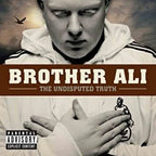 Brother Ali - Brother Ali - The Undisputed Truth