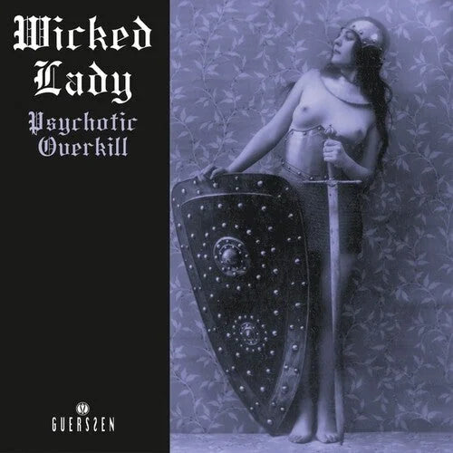Wicked Lady - Wicked Lady - Psychotic Overkill (2022 Repress)