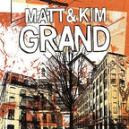 Matt & Kim - Matt & Kim - Grand