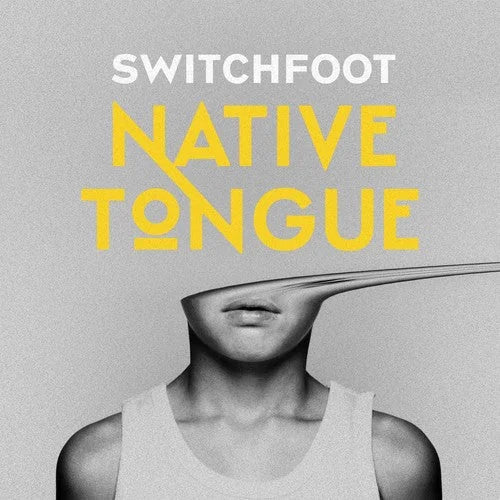 Switchfoot - Switchfoot - Native Tongue