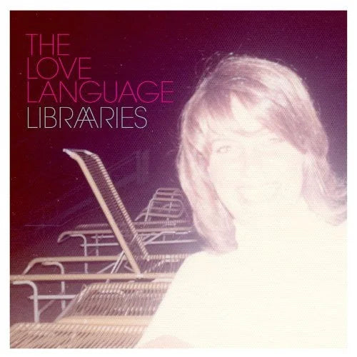 The Love Language - The Love Language - Libraries