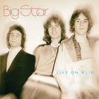 Big Star - Big Star - Live On Wlir