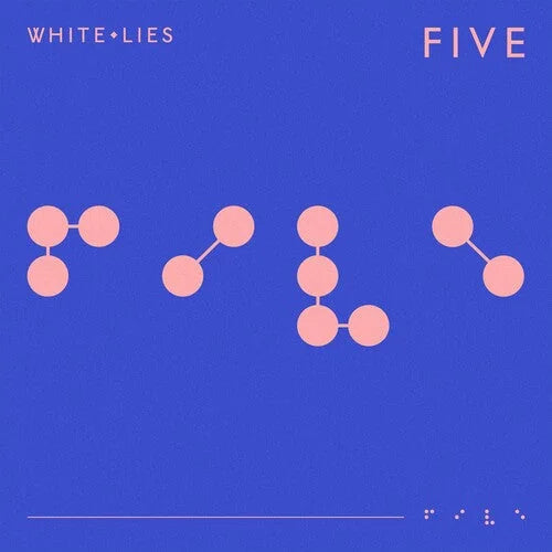 White Lies - White Lies - Five