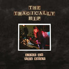 The Tragically Hip - The Tragically Hip - Live At The Roxy