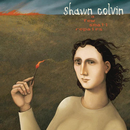 Shawn Colvin - Shawn Colvin - A Few Small Repairs: 20th Anniversary Edition