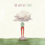 This Wild Life - This Wild Life - Clouded