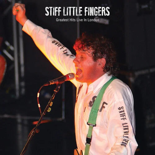 Stiff Little Fingers - Stiff Little Fingers - Greatest Hits Live