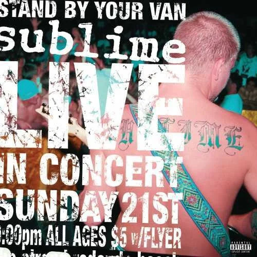 Sublime - Sublime - Stand By Your Van