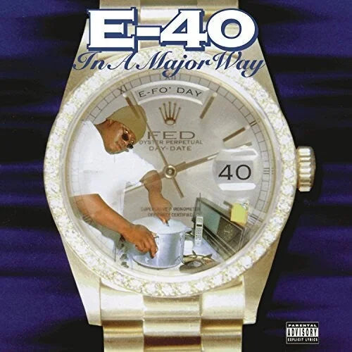 E-40 - E-40 - In A Major Way