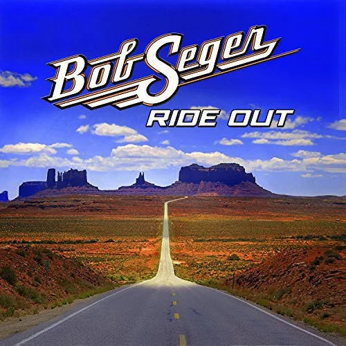 Bob Seger - Bob Seger - Ride Out
