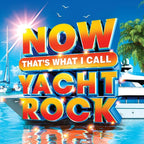 Various Artists - Various Artists - Now That's What I Call Yacht Rock (Various Artists)
