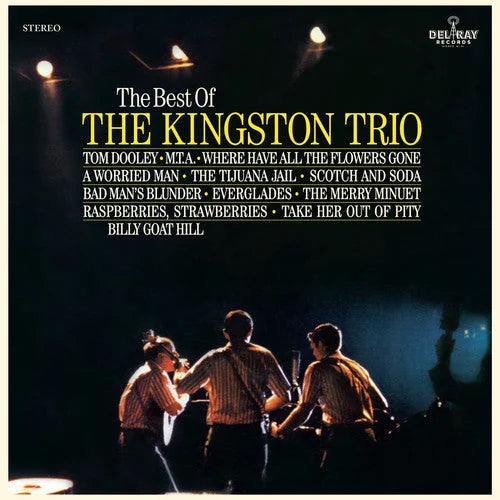 Kingston Trio - Kingston Trio - Best Of The Kingston Trio